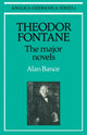 Book cover of: Theodor Fontane: The Major Novels. By: Alan Bance