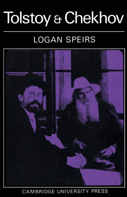 Book cover of: Tolstoy and Chekhov. By: Logan Speirs