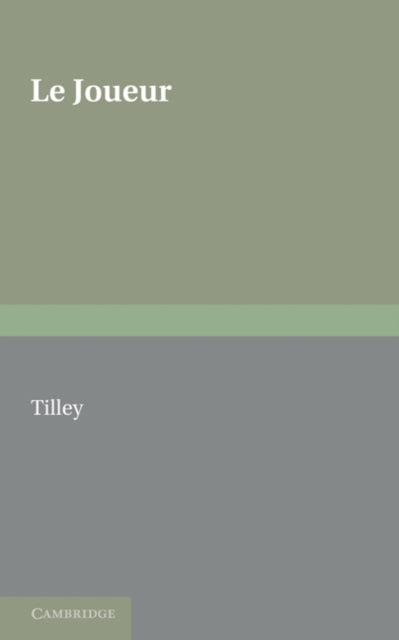 Book cover of: Le Joueur. By: Arthur Tilley