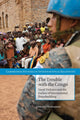Book cover of: Trouble with the Congo. By: Séverine Autesserre