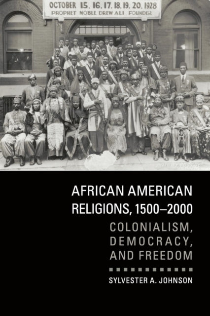 Book cover of: African American Religions, 1500–2000. By: Sylvester A. Johnson