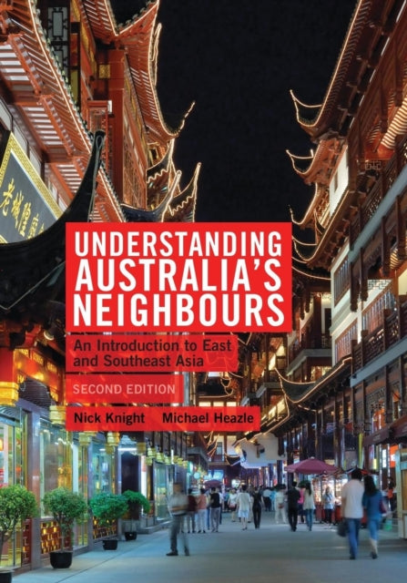 Book cover of: Understanding Australia's Neighbours. By: Knight, Nick
