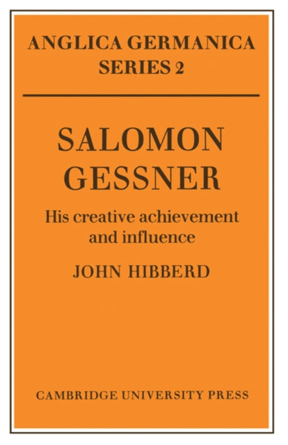 Book cover of: Salomon Gessner: His Creative Achievement and Influence. By: John Hibberd