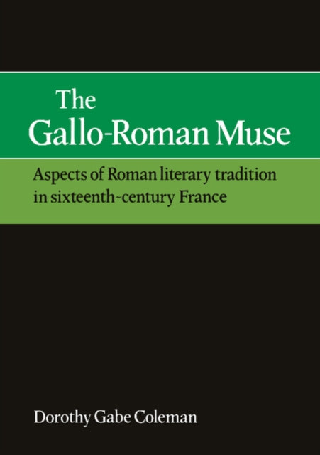 Book cover of: Gallo-Roman Muse. By: Dorothy Gabe Coleman