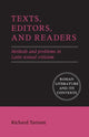 Book cover of: Texts, Editors, and Readers. By: Richard Tarrant