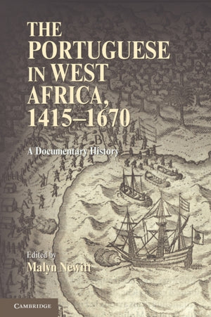 The Portuguese in West Africa, 1415–1670