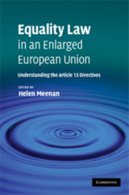 Book cover of: Equality Law in an Enlarged European Union. By: Helen Meenan