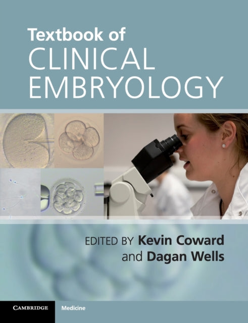 Book cover of: Textbook of Clinical Embryology. By: Kevin Coward