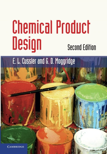 Book cover of: Chemical Product Design. By: Edward Cussler