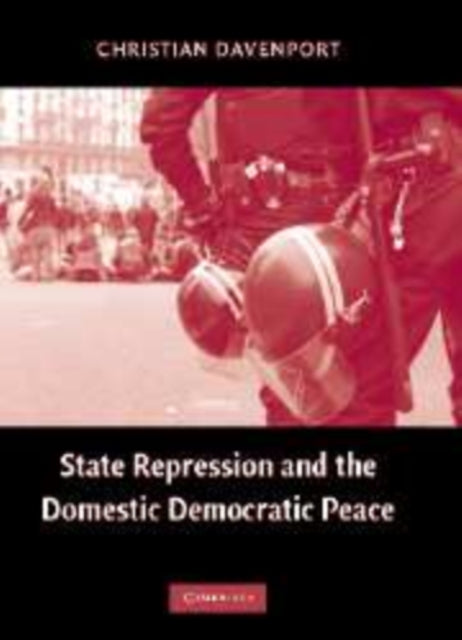 Book cover of: State Repression and the Domestic Democratic Peace. By: Christian Davenport