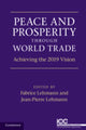 Book cover of: Peace and Prosperity through World Trade. By: Fabrice Lehmann