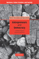 Book cover of: Entrepreneurs and Democracy