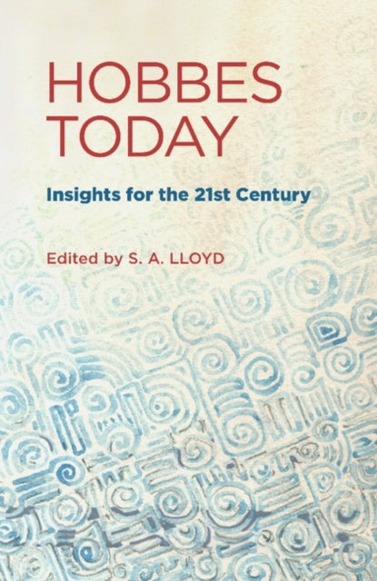 Book cover of: Hobbes Today. By: S. A. Lloyd