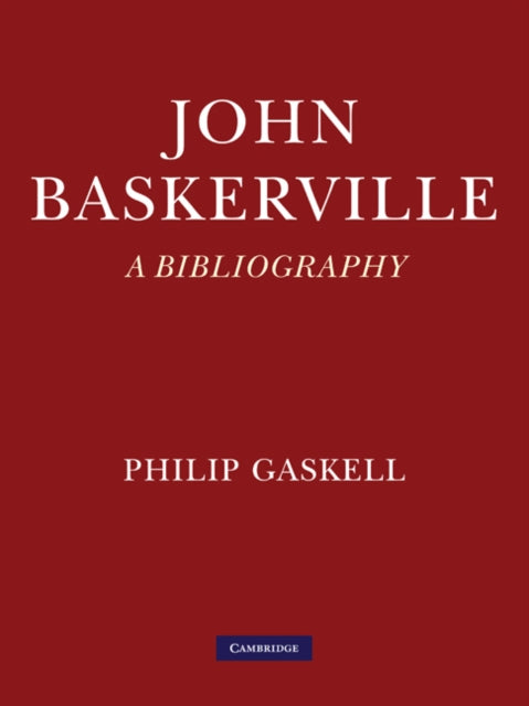John Baskerville: A Bibliography