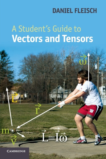 Book cover of: Student's Guide to Vectors and Tensors