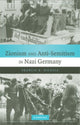 Book cover of: Zionism and Anti-Semitism in Nazi Germany