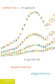 Book cover of: Guide to Experimental Algorithmics. By: Catherine C. McGeoch