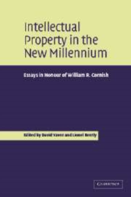 Book cover of: Intellectual Property in the New Millennium. By: David Vaver