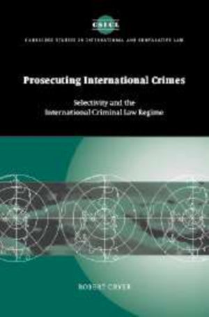 Prosecuting International Crimes
