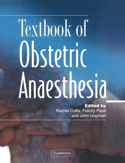 Book cover of: Textbook of Obstetric Anaesthesia. By: Rachel E. Collis
