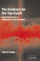Book cover of: Evidence for the Top Quark. By: Kent W. Staley