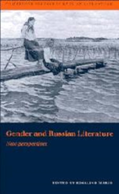 Book cover of: Gender and Russian Literature. By: Rosalind J. Marsh