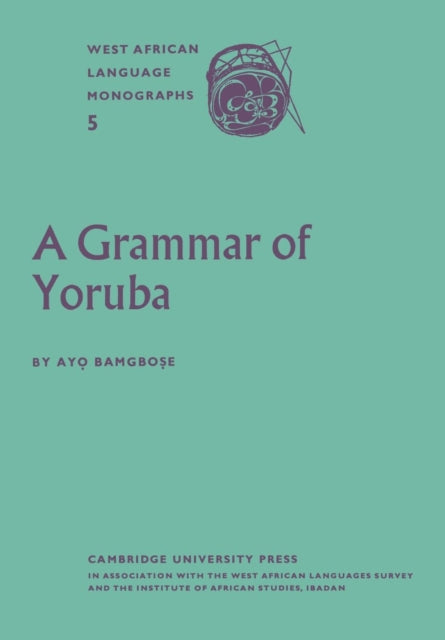 Book cover of: Grammar of Yoruba. By: Ayọ Bamgboṣe