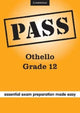 Book cover of: PASS Othello Grade 12 English. By: Clive Jordaan