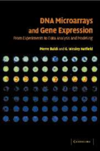 Book cover of: DNA Microarrays and Gene Expression. By: Pierre Baldi