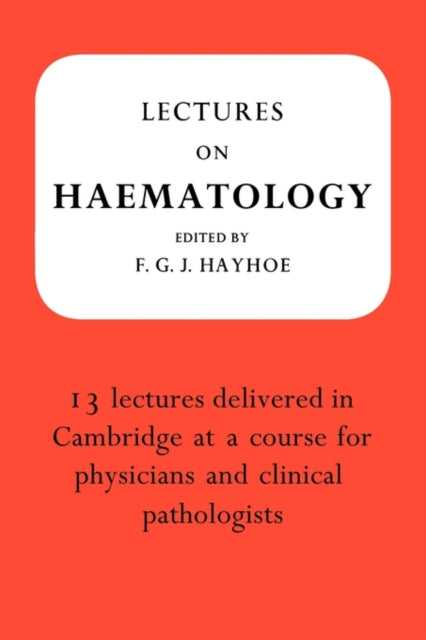 Lectures on Haematology