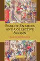 Book cover of: Fear of Enemies and Collective Action. By: Ioannis D. Evrigenis
