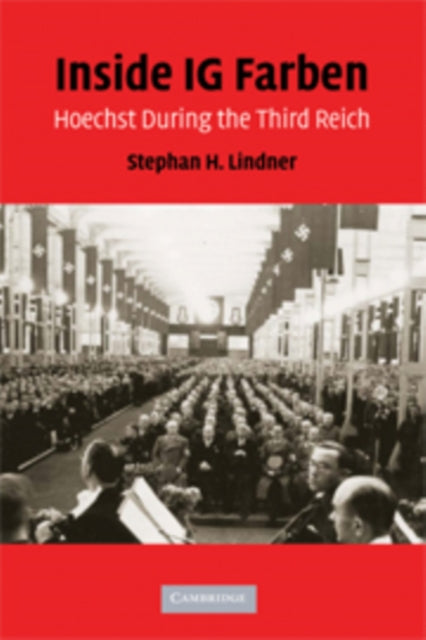 Book cover of: Inside IG Farben. By: Stephan H. Lindner