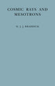 Book cover of: Cosmic Rays and Mesotrons. By: H. J. J. Braddick