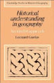 Book cover of: Historical Understanding in Geography. By: Leonard T. Guelke