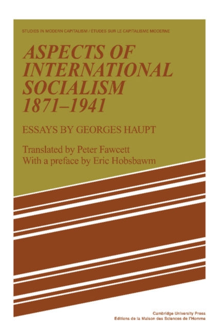 Book cover of: Aspects of International Socialism, 1871–1914. By: Georges Haupt