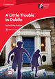 Book cover of: Little Trouble in Dublin Level 1 Beginner/Elementary American English Edition. By: Richard MacAndrew