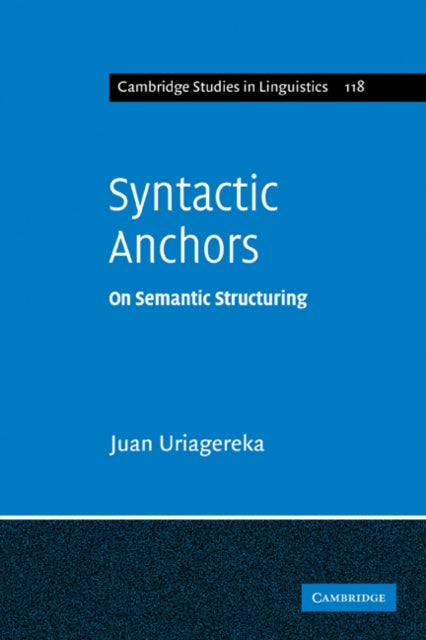 Book cover of: Syntactic Anchors. By: Juan Uriagereka