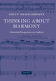 Book cover of: Thinking about Harmony. By: David Damschroder