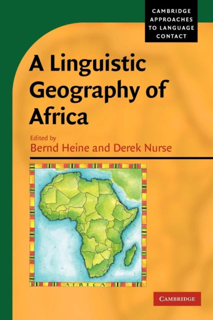 Book cover of: Linguistic Geography of Africa. By: Bernd Heine