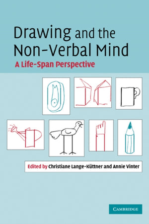Drawing and the Non-Verbal Mind