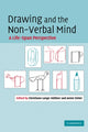 Book cover of: Drawing and the Non-Verbal Mind. By: Christiane Lange-Küttner