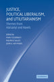 Book cover of: Justice, Political Liberalism, and Utilitarianism. By: Marc Fleurbaey