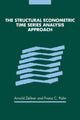 Book cover of: Structural Econometric Time Series Analysis Approach. By: Arnold Zellner