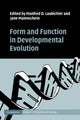 Book cover of: Form and Function in Developmental Evolution. By: Manfred D. Laubichler