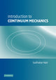 Book cover of: Introduction to Continuum Mechanics. By: Sudhakar Nair