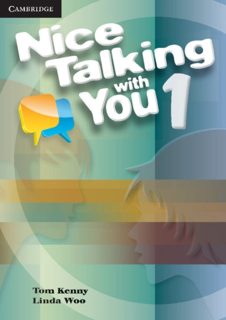Book cover of: Nice Talking With You Level 1 Student's Book