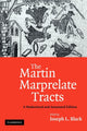 Book cover of: Martin Marprelate Tracts. By: Joseph L. Black