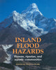 Book cover of: Inland Flood Hazards. By: Ellen E. Wohl