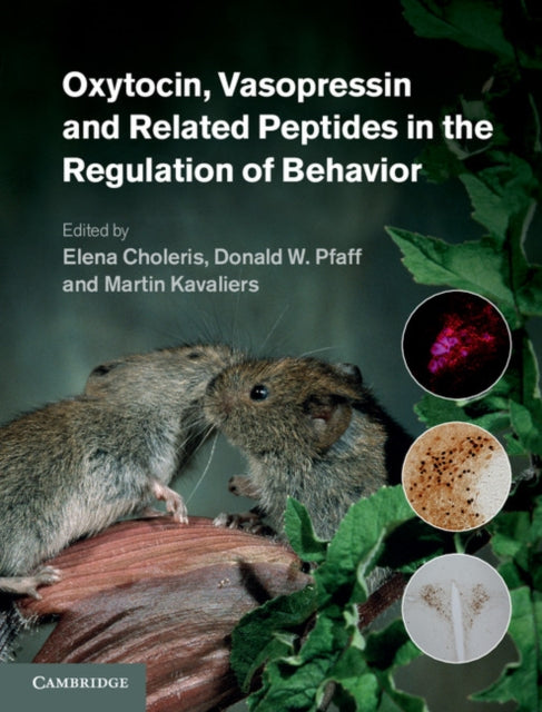 Book cover of: Oxytocin, Vasopressin and Related Peptides in the Regulation of Behavior. By: Elena Choleris