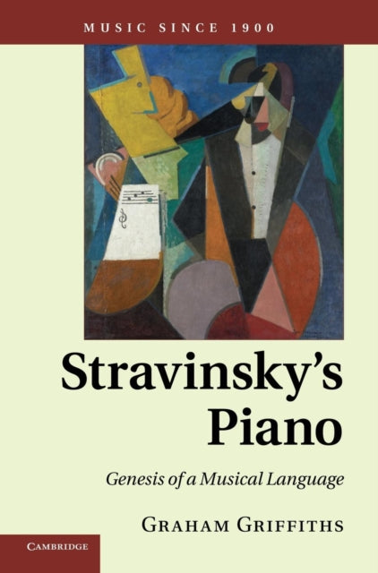 Book cover of: Stravinsky's Piano. By: Graham Griffiths
